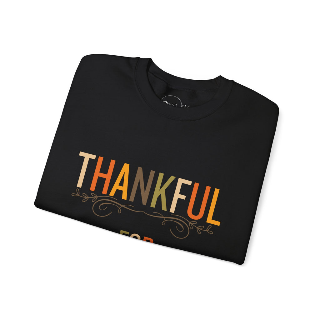 Thankful for You | Thanksgiving Crewneck Sweatshirt