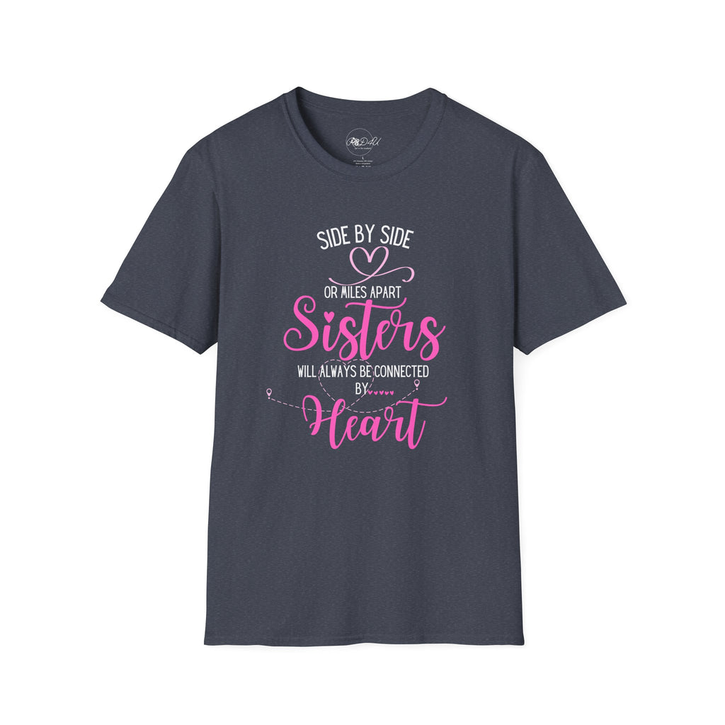 Sisters Connected - PINK | Adult Unisex SoftStyle Shirt | Family T-Shirt