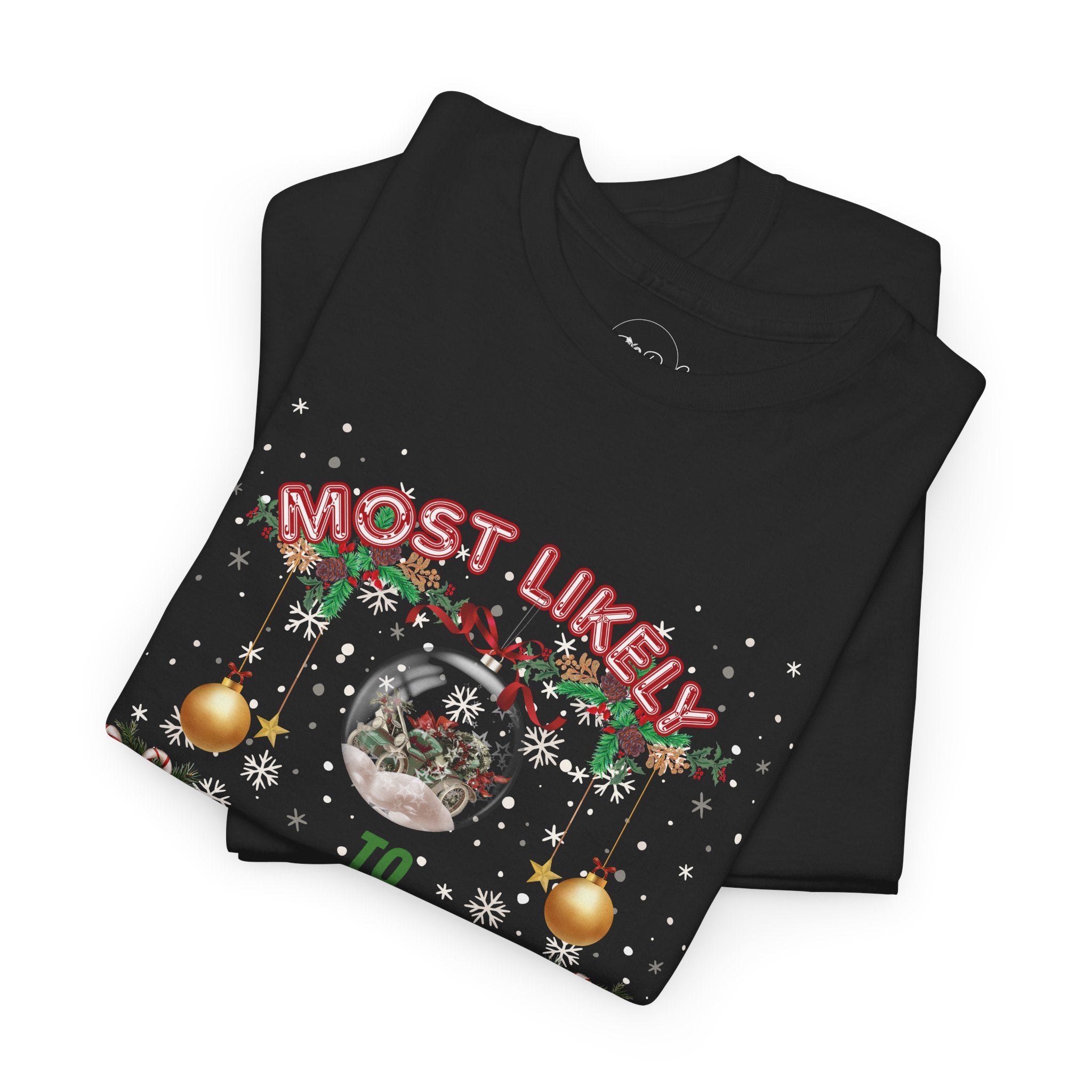 Most Likely To.. Be on Tiktok | Adult Unisex | Christmas T-Shirt
