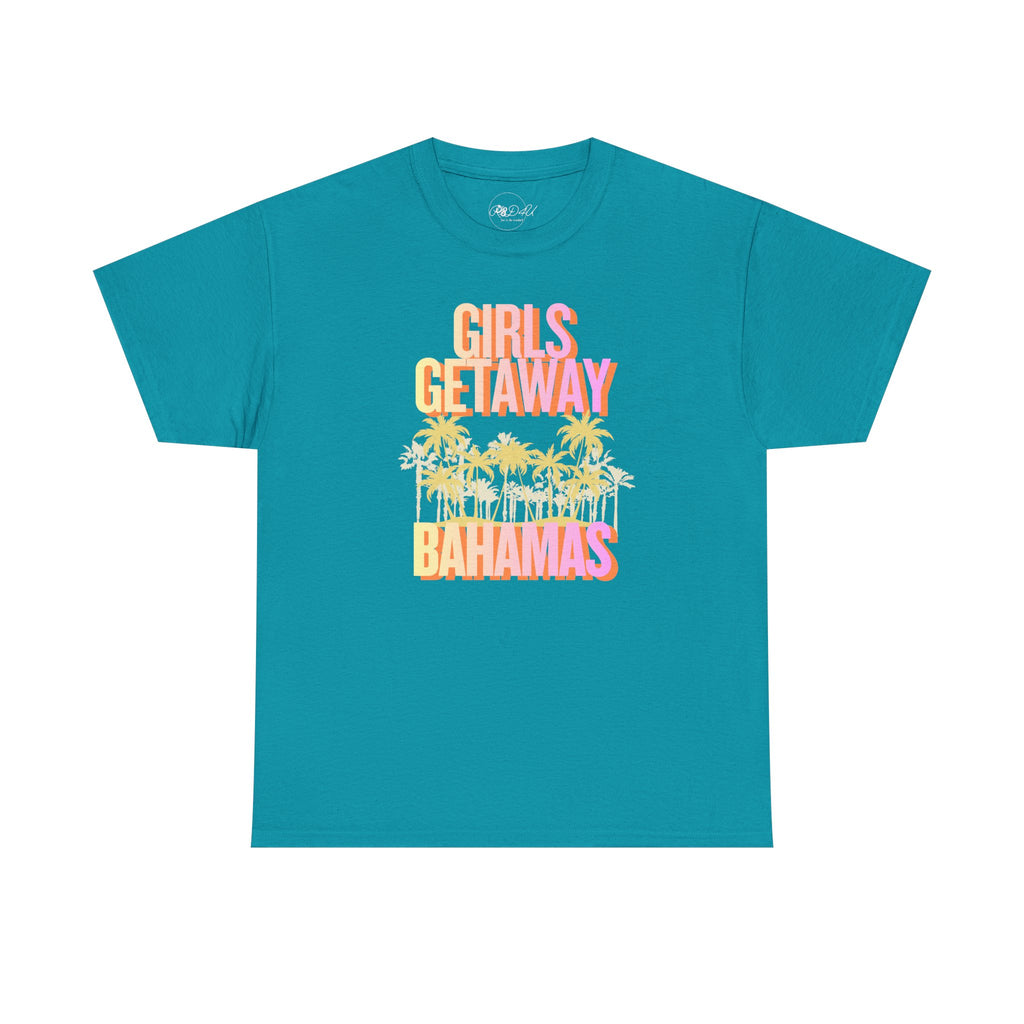 Girls Getaway - Bahamas | Adult Unisex | Vacation T-Shirt