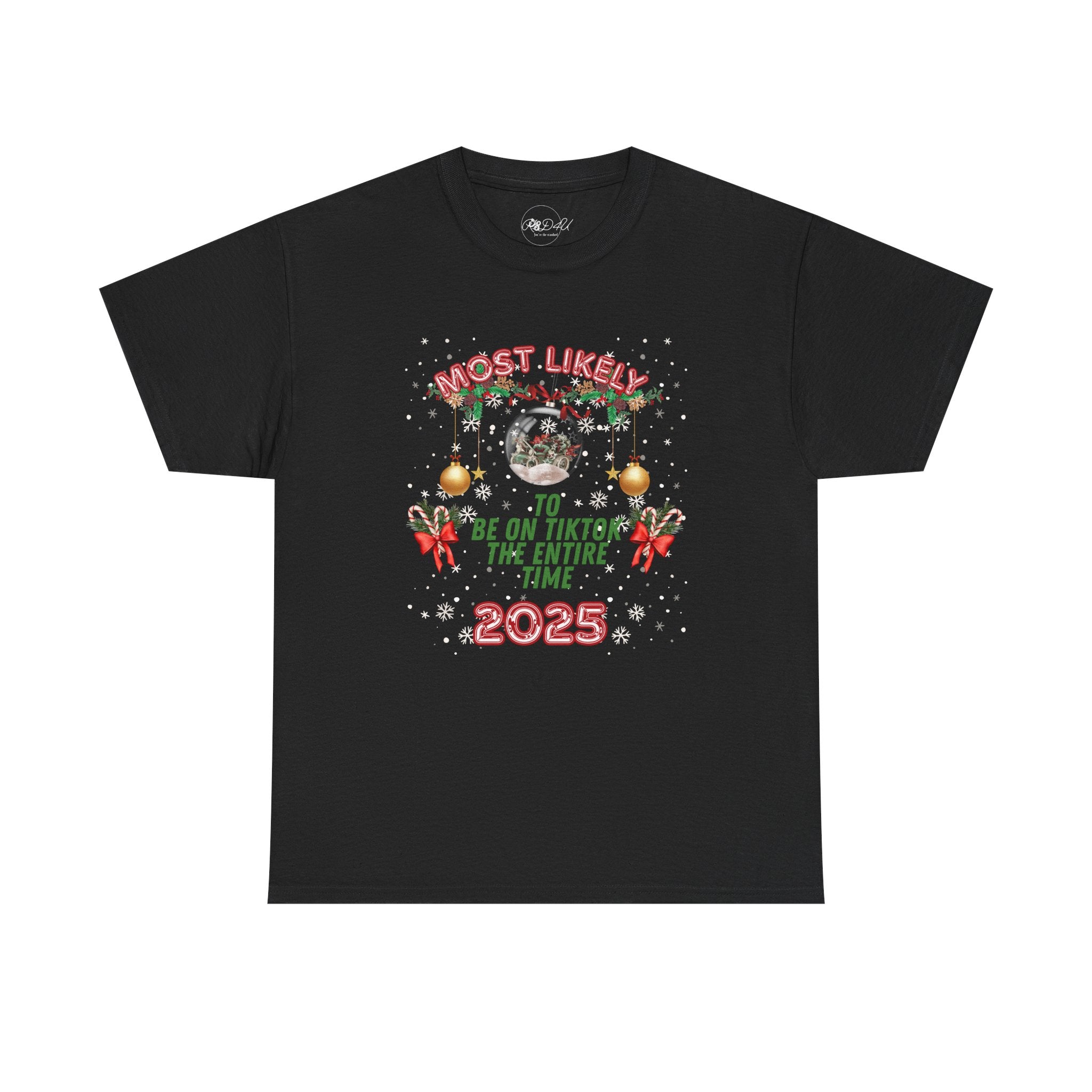 Most Likely To.. Be on Tiktok | Adult Unisex | Christmas T-Shirt