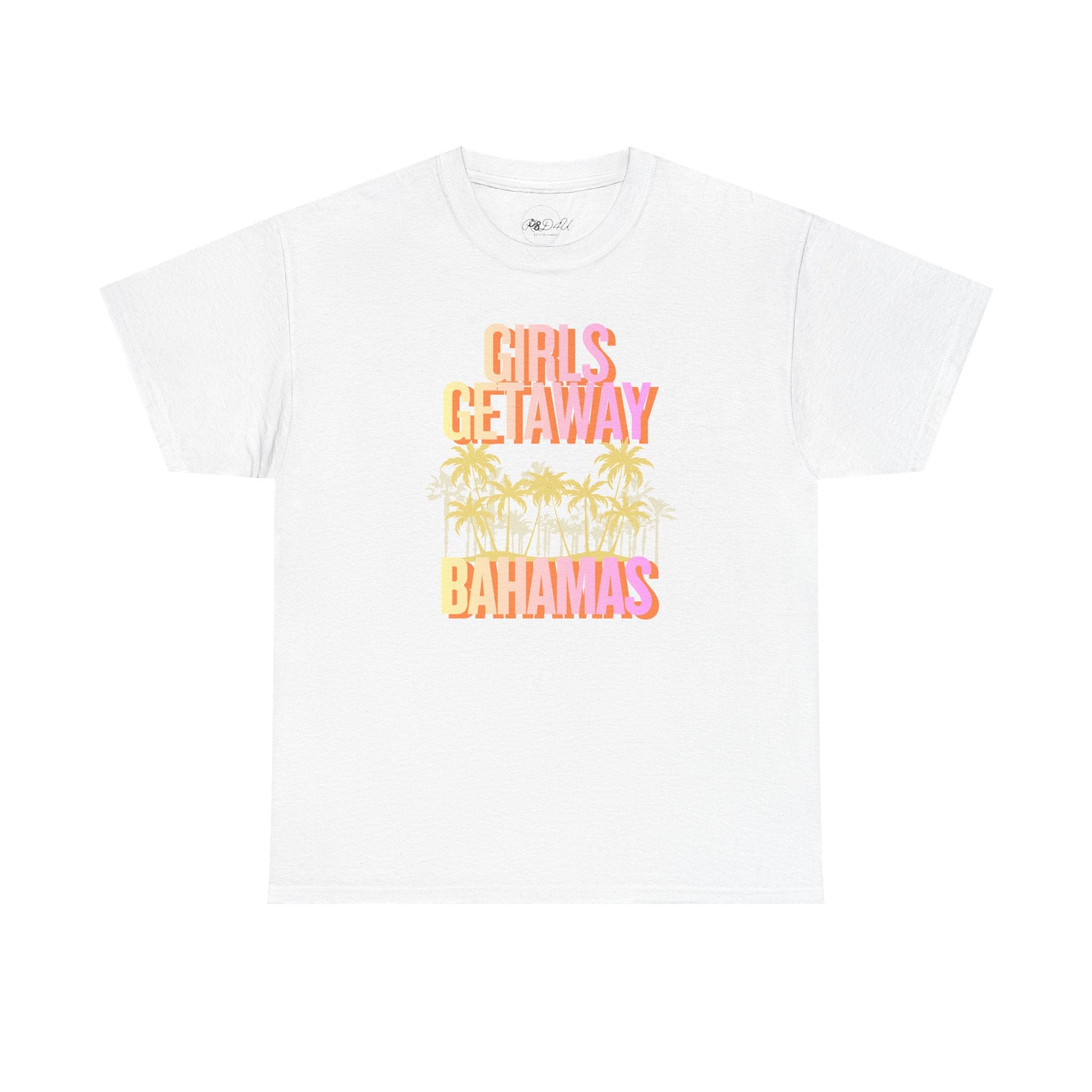 Girls Getaway - Bahamas | Adult Unisex | Vacation T-Shirt