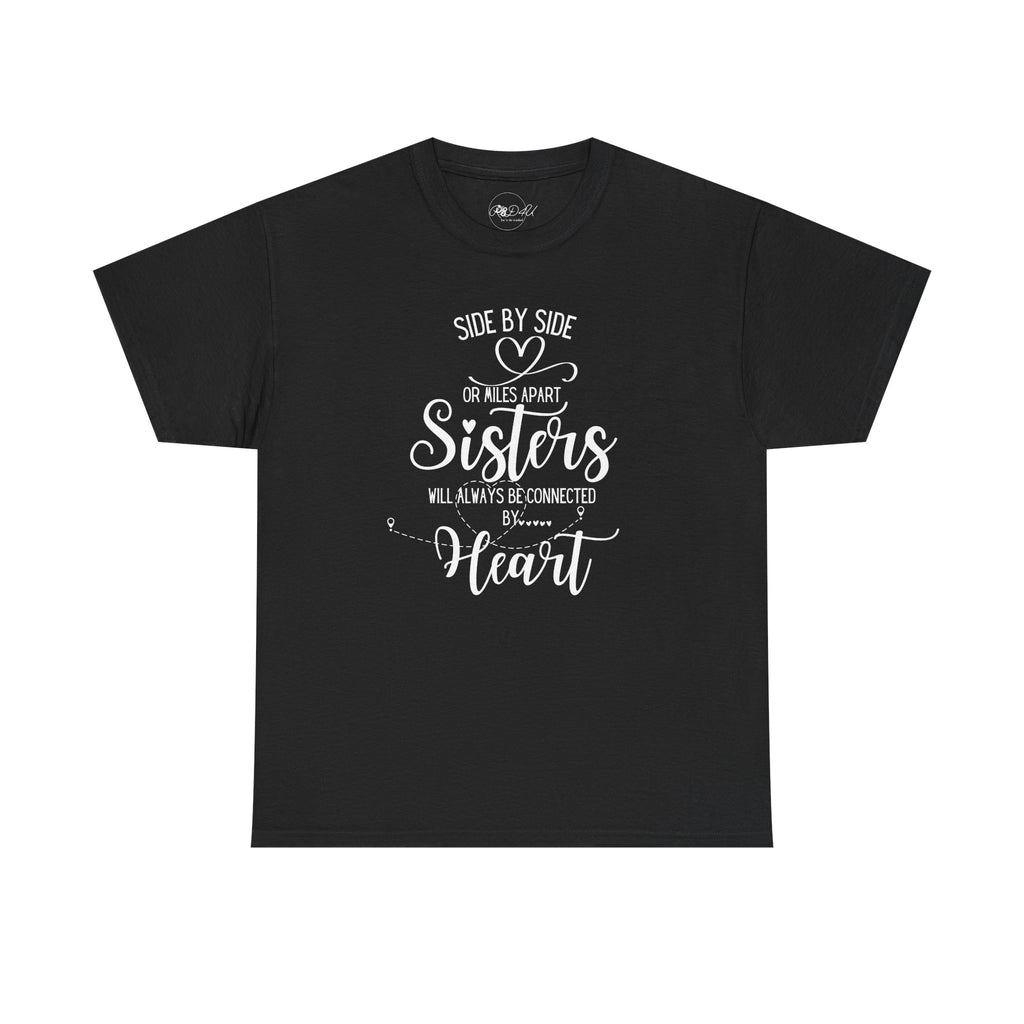 Sisters Connected | Adult Unisex Regular | Family T-Shirt