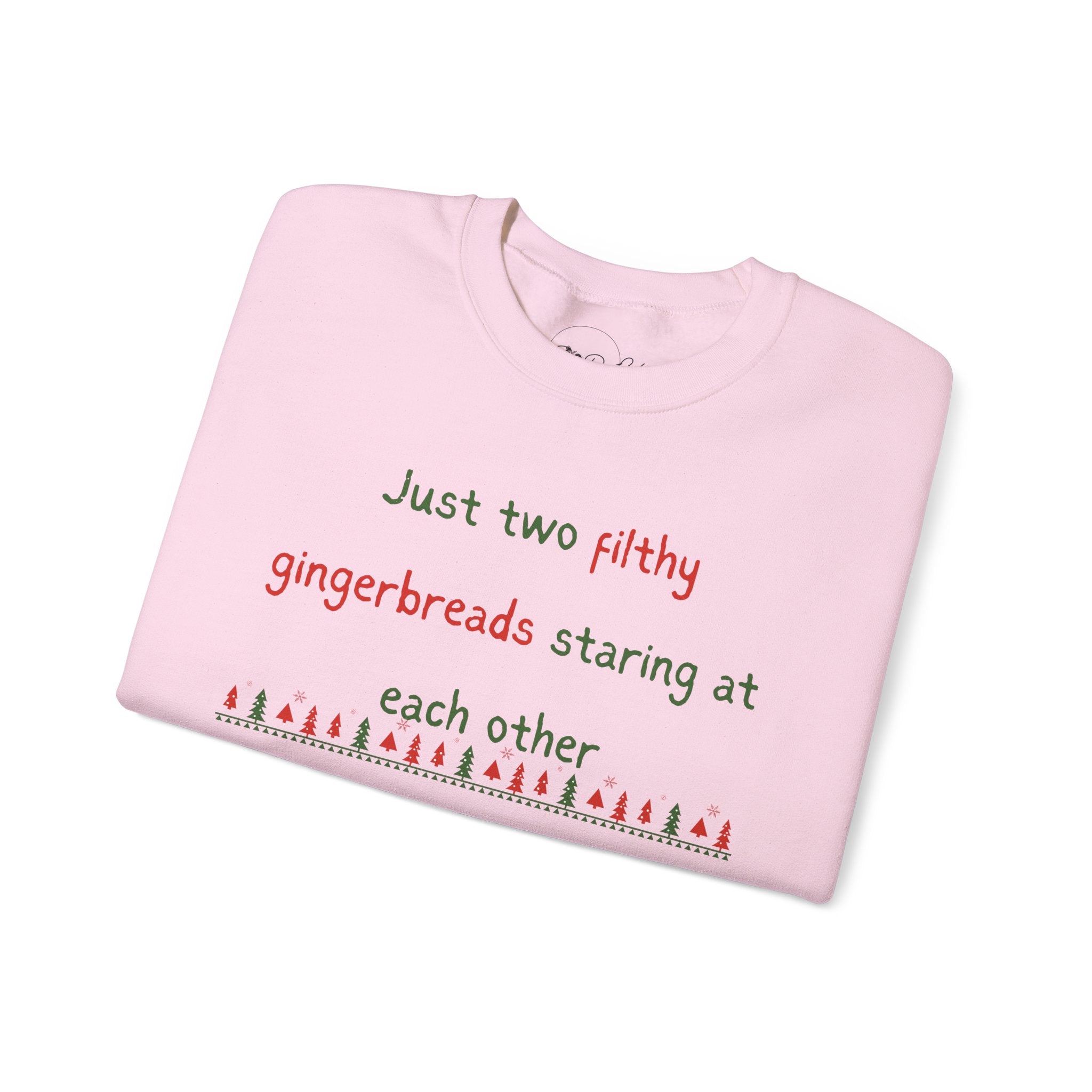 Ya Filthy Gingerbread | Adult Unisex | Long Sleeve Sweatshirt