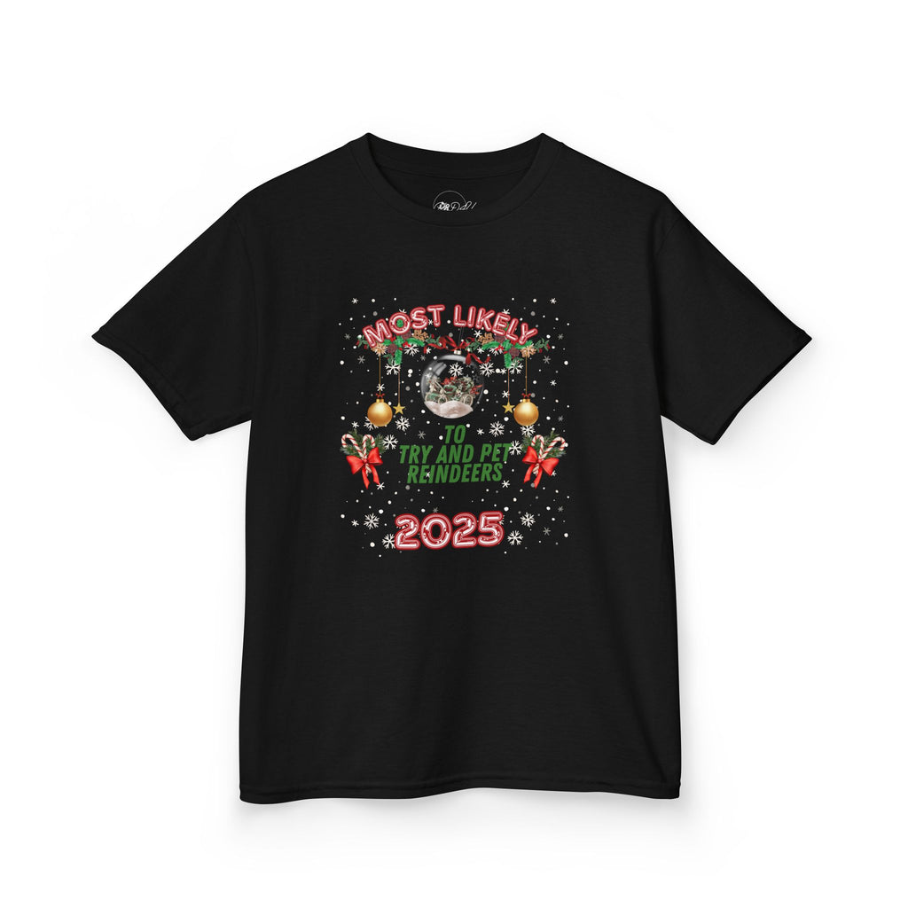 Most Likely To.. Pet Reindeer | Youth Unisex | Christmas T-Shirt