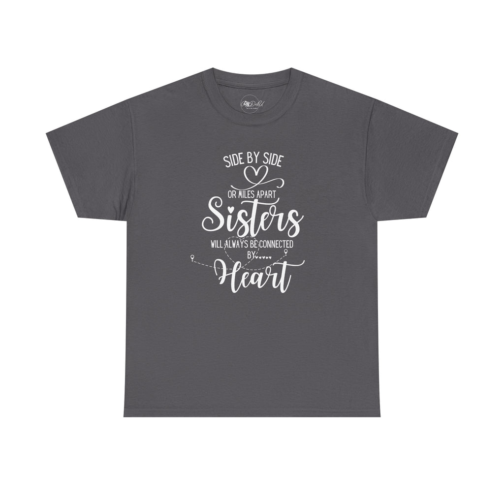 Sisters Connected | Adult Unisex Regular | Family T-Shirt