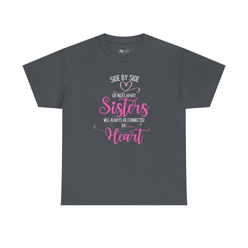 Sisters Connected - PINK | Adult Unisex Regular | Family T-Shirt
