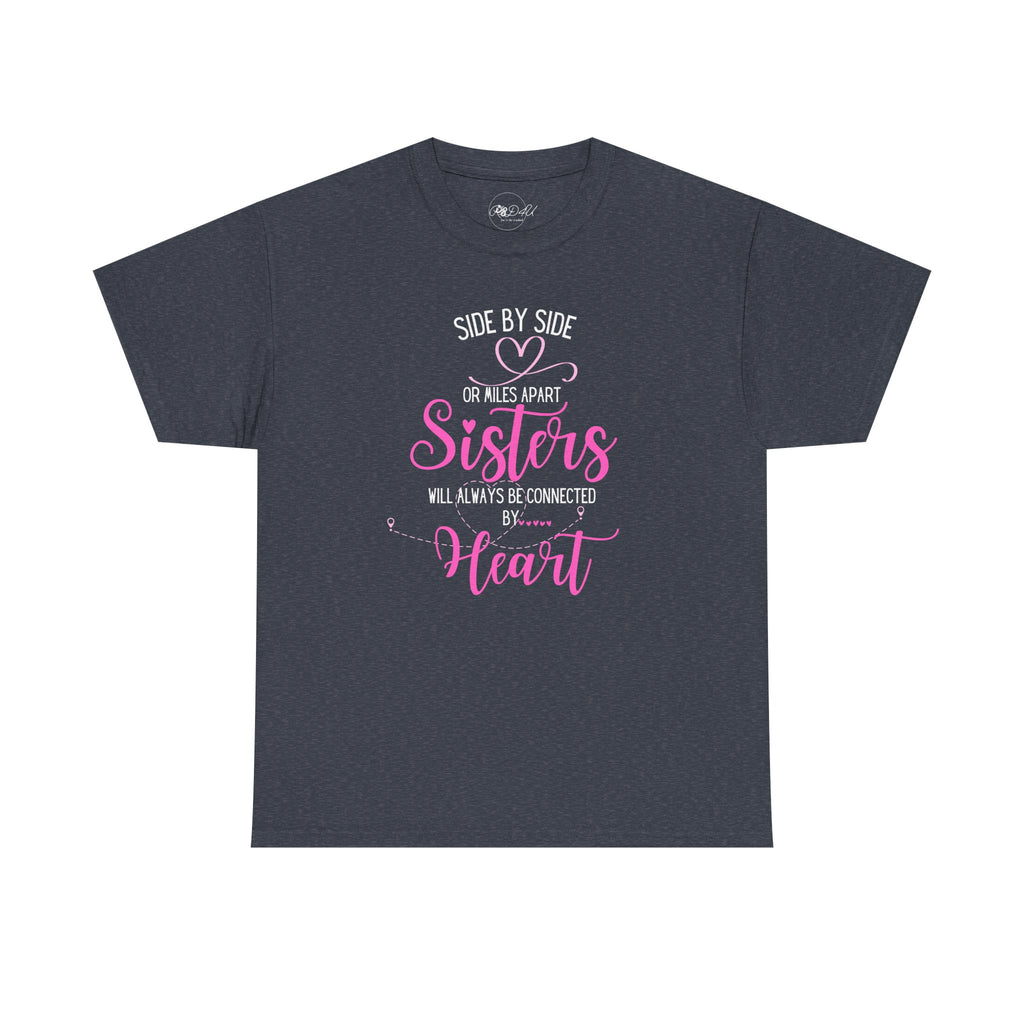 Sisters Connected - PINK | Adult Unisex Regular | Family T-Shirt