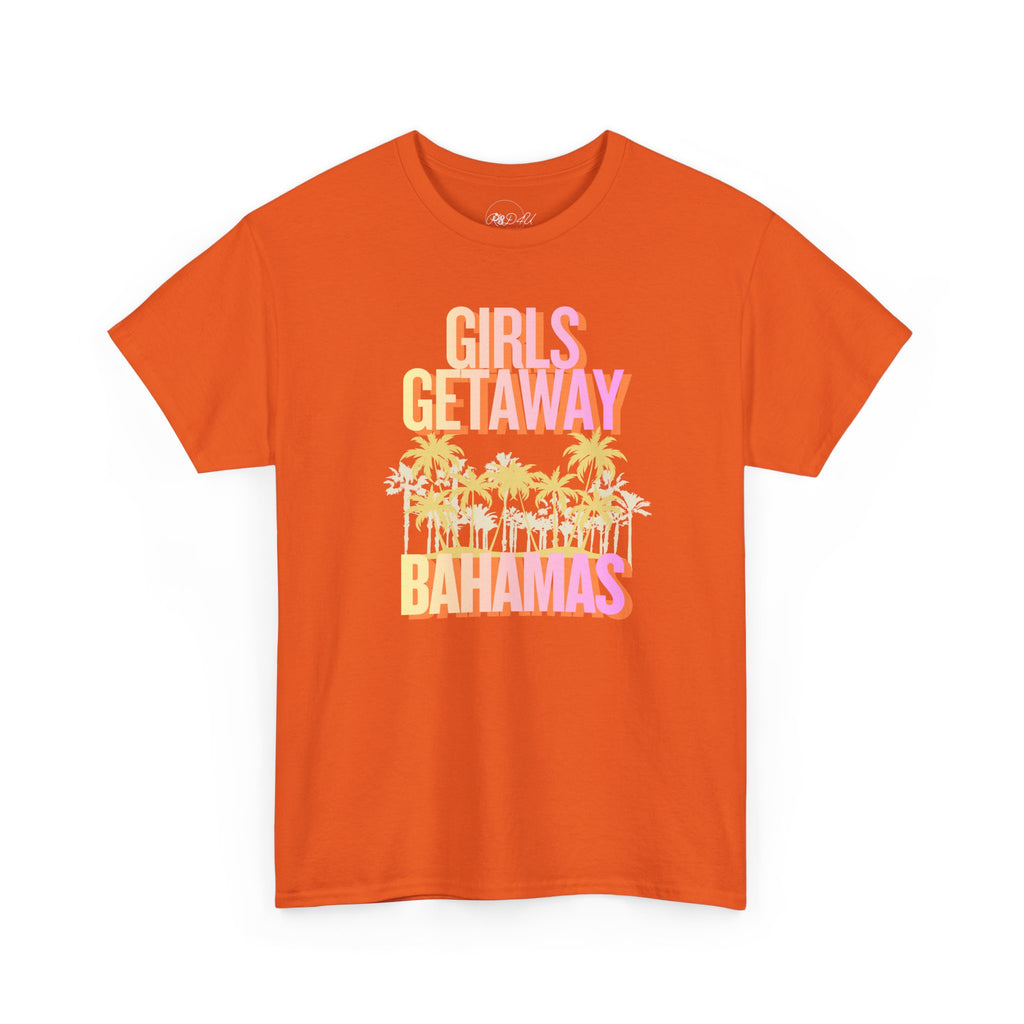 Girls Getaway - Bahamas | Adult Unisex | Vacation T-Shirt