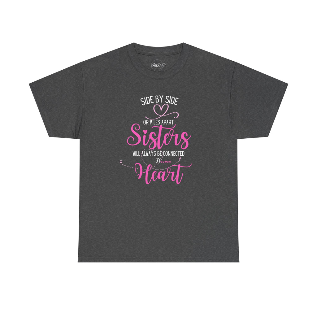 Sisters Connected - PINK | Adult Unisex Regular | Family T-Shirt