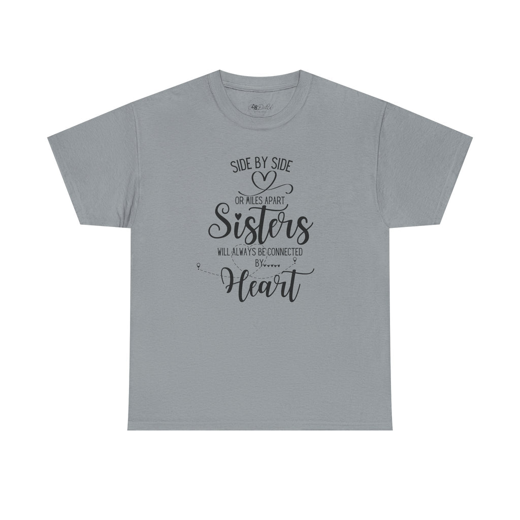 Sisters Connected | Adult Unisex Regular | Family T-Shirt