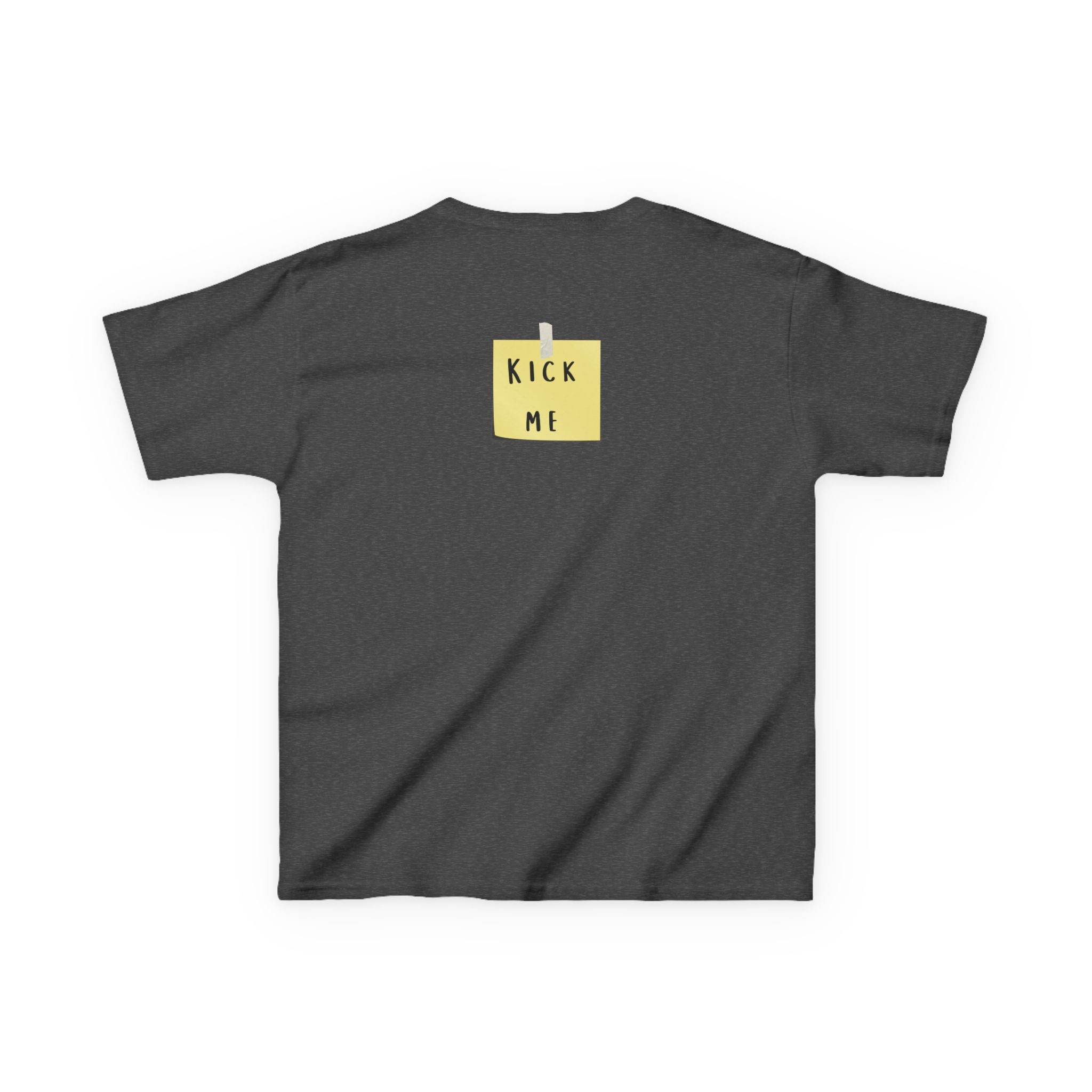 Kick Me Taped To Back | Youth Unisex | Funny T-Shirt