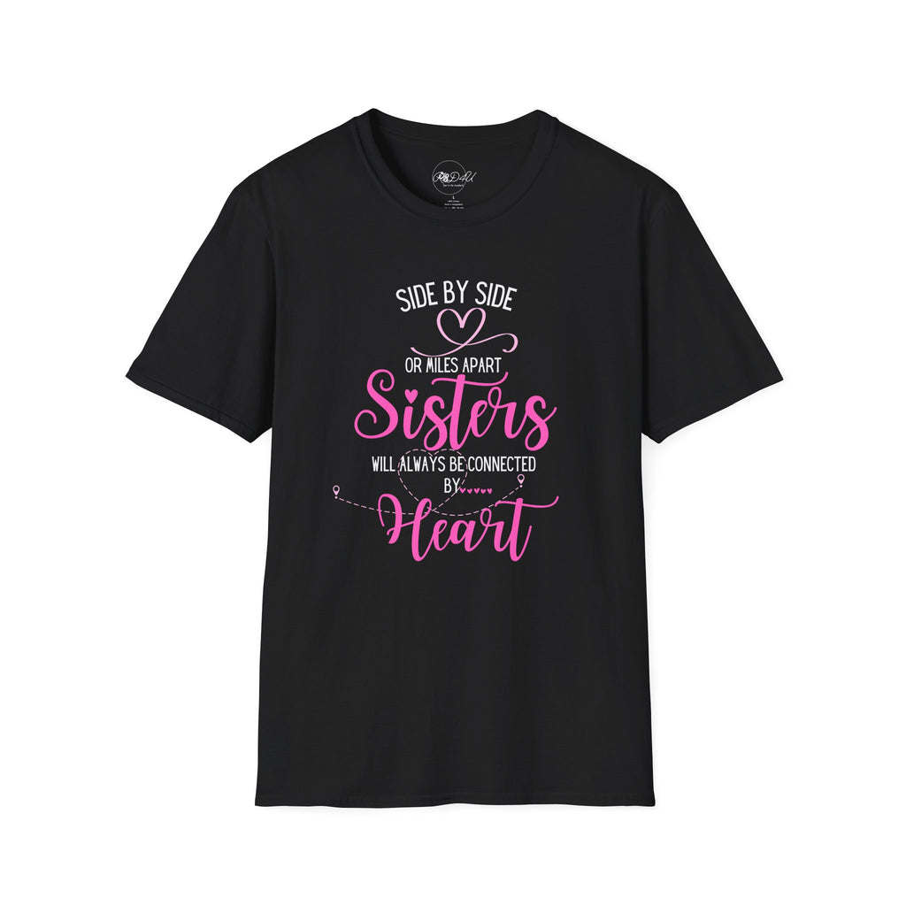 Sisters Connected - PINK | Adult Unisex SoftStyle Shirt | Family T-Shirt
