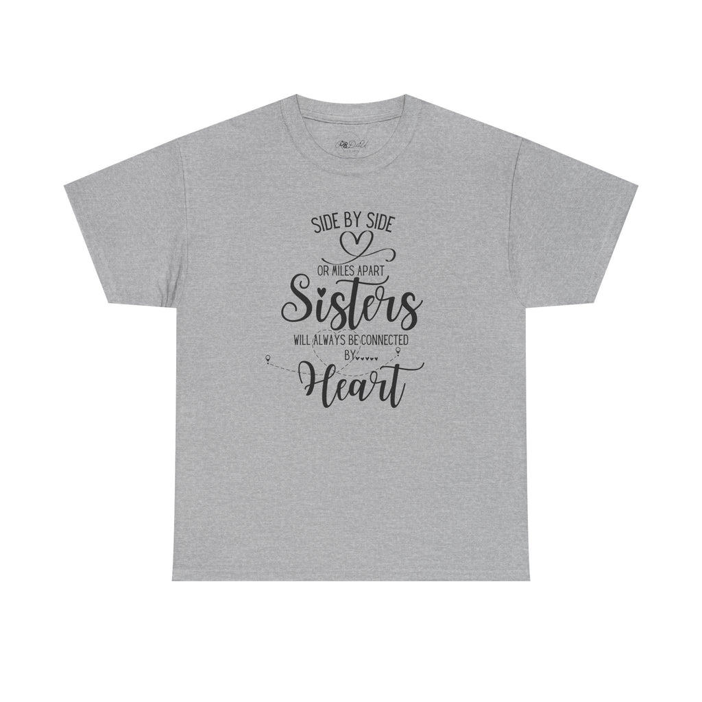 Sisters Connected | Adult Unisex Regular | Family T-Shirt