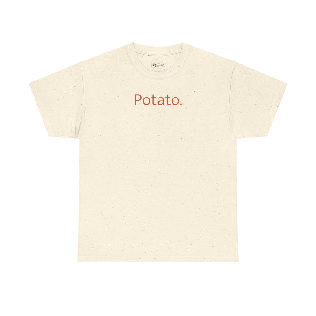 Are You A Potato | Adult Unisex | Thanksgiving T-Shirt