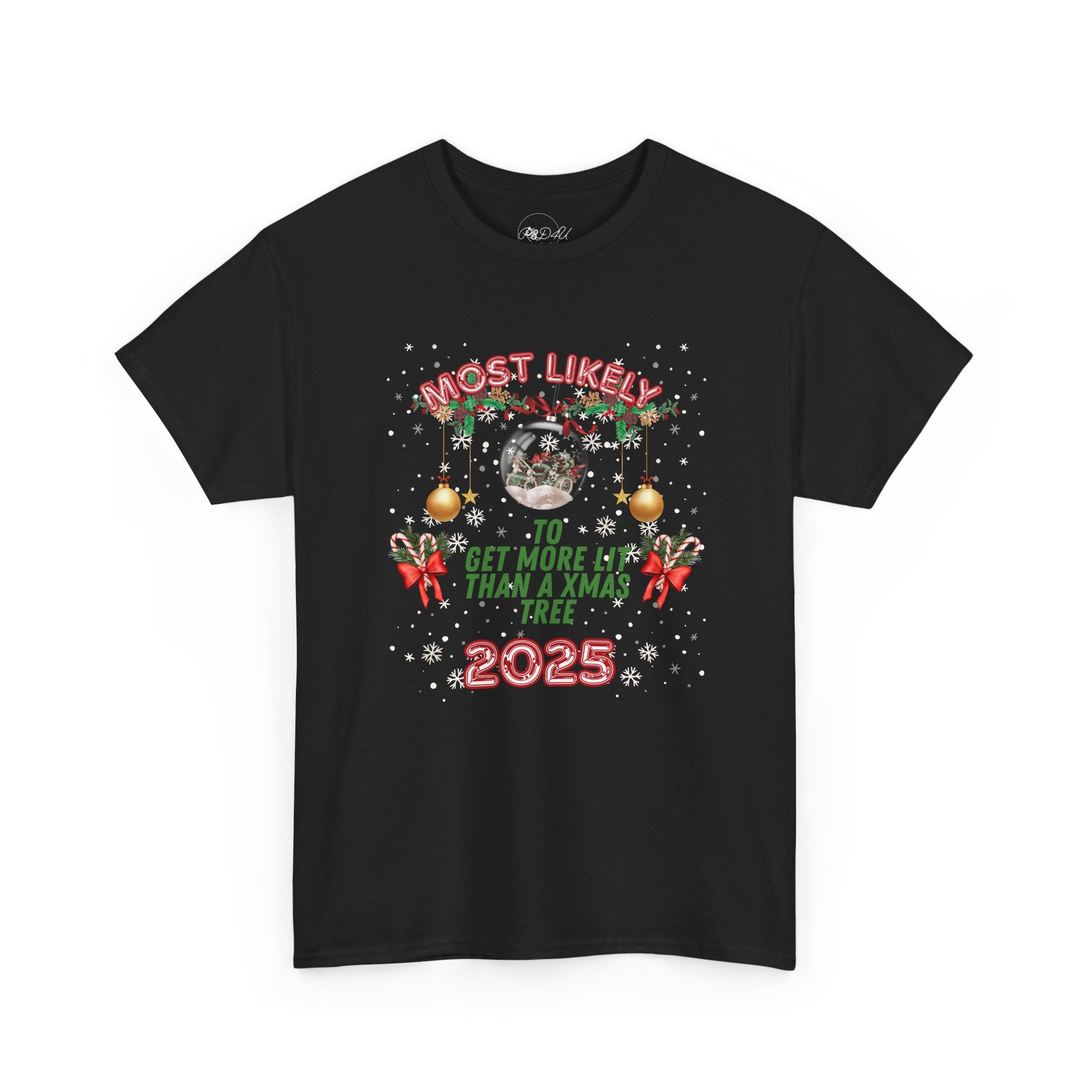 Most Likely To.. Get Lit | Adult Unisex | Christmas T-Shirt